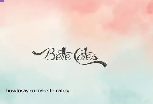 Bette Cates