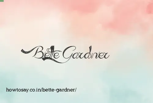 Bette Gardner