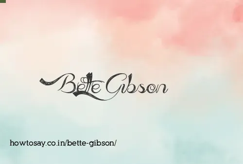 Bette Gibson