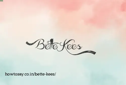 Bette Kees