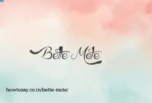 Bette Mote