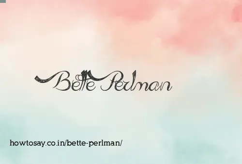 Bette Perlman