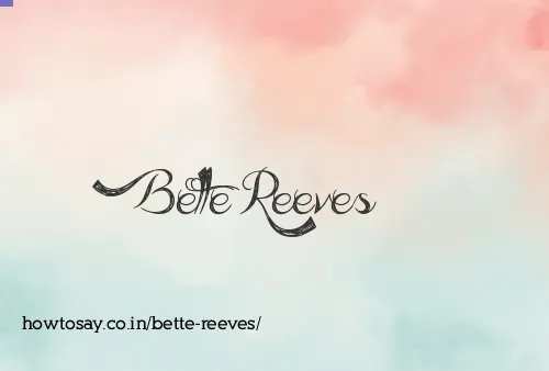 Bette Reeves