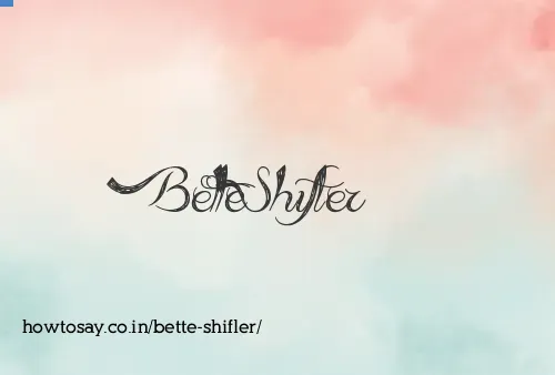 Bette Shifler