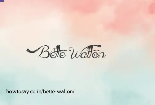 Bette Walton