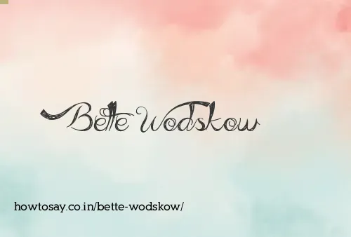 Bette Wodskow