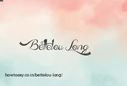 Bettelou Long