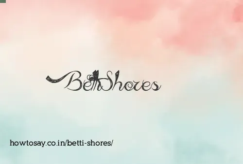 Betti Shores