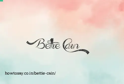 Bettie Cain