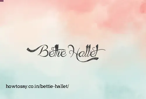 Bettie Hallet