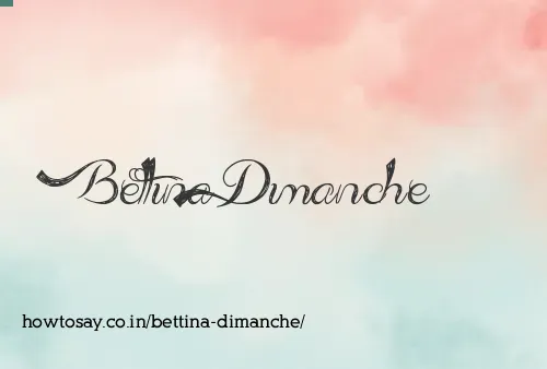 Bettina Dimanche