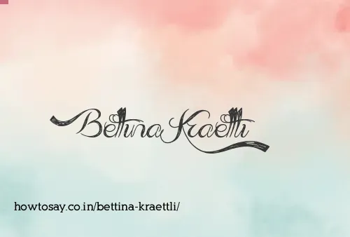 Bettina Kraettli