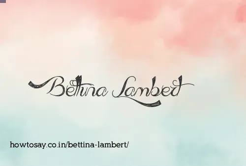 Bettina Lambert