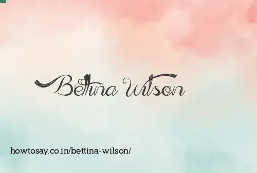 Bettina Wilson