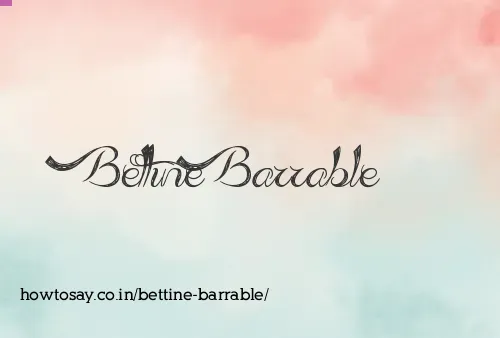 Bettine Barrable