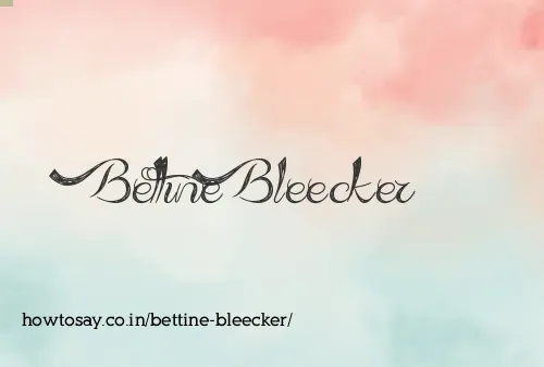Bettine Bleecker