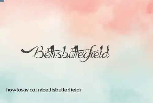 Bettisbutterfield