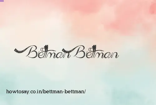 Bettman Bettman