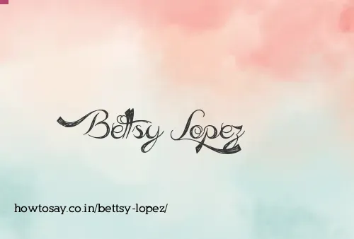 Bettsy Lopez