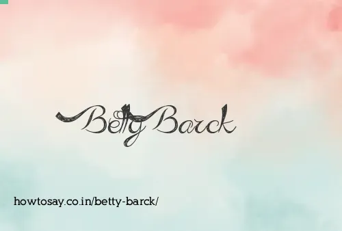 Betty Barck