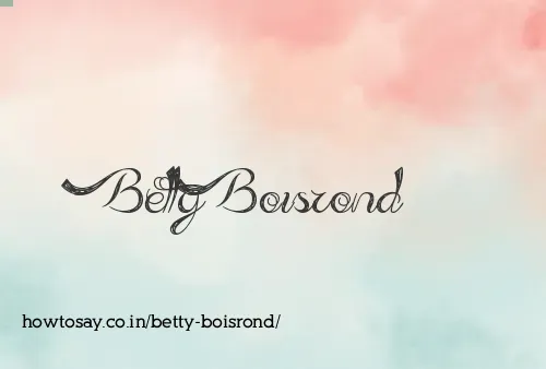 Betty Boisrond