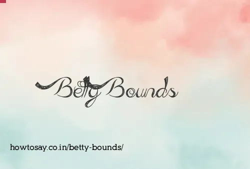 Betty Bounds