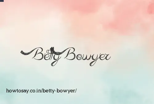 Betty Bowyer