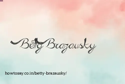 Betty Brazausky