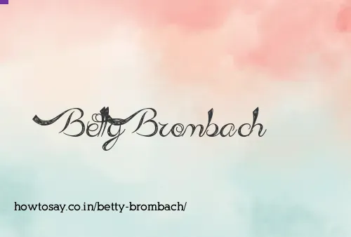 Betty Brombach