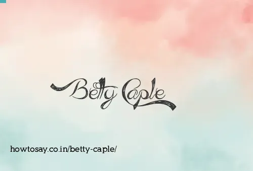Betty Caple