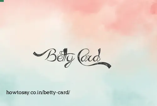 Betty Card