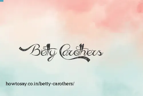 Betty Carothers