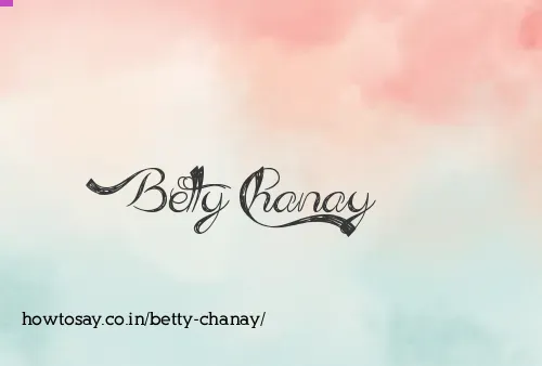 Betty Chanay