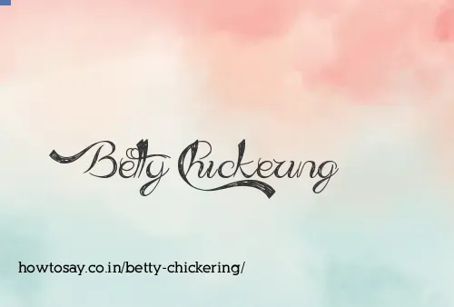 Betty Chickering