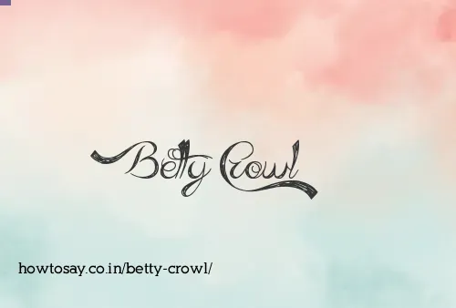 Betty Crowl