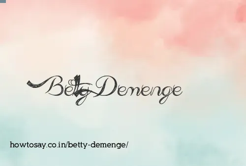 Betty Demenge
