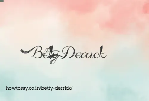Betty Derrick