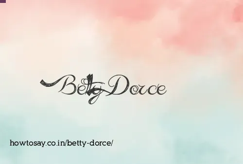 Betty Dorce