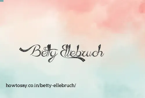 Betty Ellebruch
