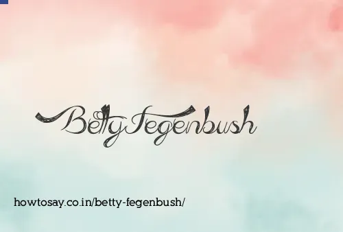 Betty Fegenbush