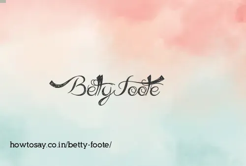 Betty Foote