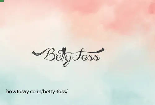 Betty Foss