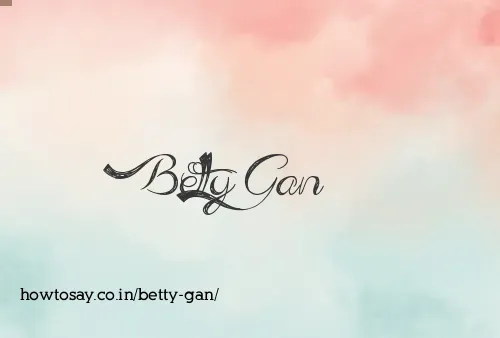 Betty Gan