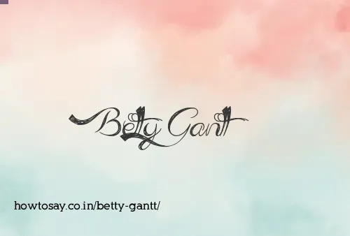 Betty Gantt