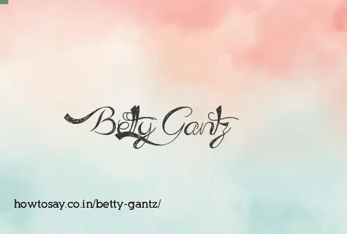 Betty Gantz