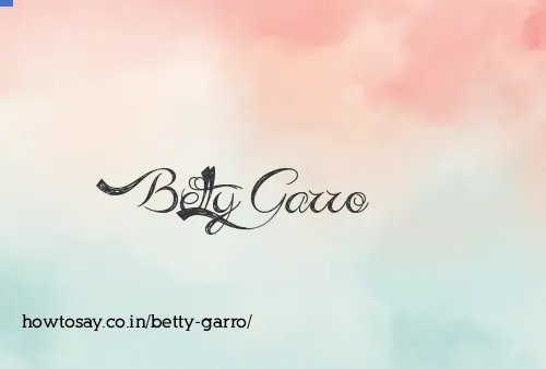 Betty Garro