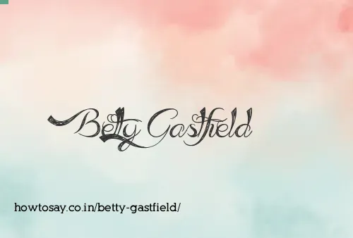 Betty Gastfield