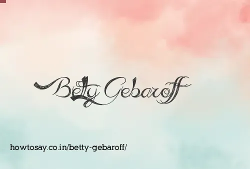 Betty Gebaroff