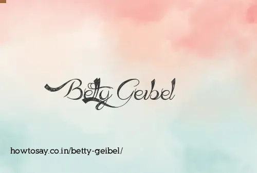 Betty Geibel