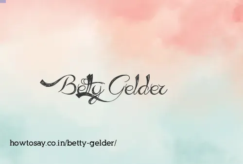 Betty Gelder